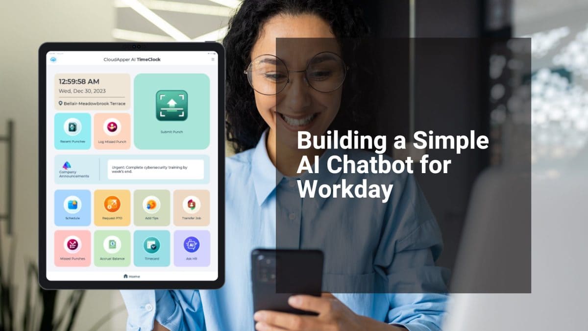 How to Build a Workday AI Chatbot That Cuts HR Costs and Boosts Productivity